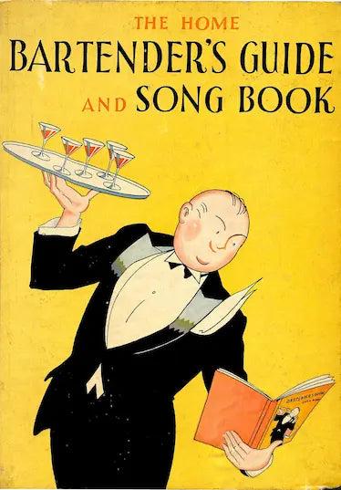 Vintage book cover of 'The Home Bartender's Guide and Song Book' with a cartoon bartender holding a tray of cocktails and a book.