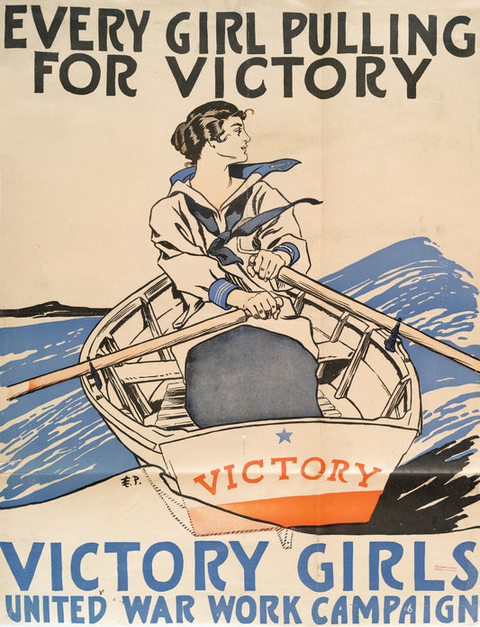 Vintage poster of a woman rowing a boat with 'Every Girl Pulling for Victory' text.