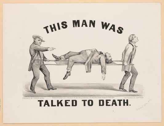 Vintage-style illustration of a man being carried on a stretcher with text 'This man was talked to death.'