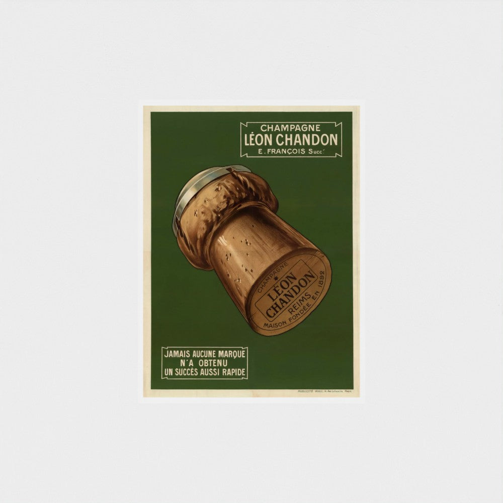 Vintage-style poster of a champagne cork with 'Leon Chandon' branding on a green background.